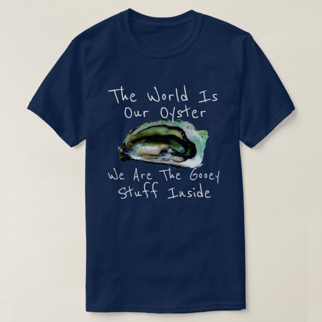 T-shirt Funny Gooey Raw Oyster (Design devant)