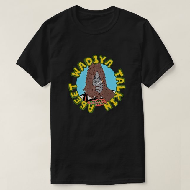 T-shirt Funny Gorilla Smoking Meme | Wadiya Talkin (Design devant)