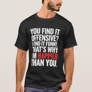 T-shirt Funny Graphic Tee Humour Sarcastique Blagues Je Su