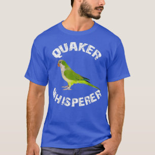 T-shirt Funny Green Quaker Whisperer Parrot Bird Apparel