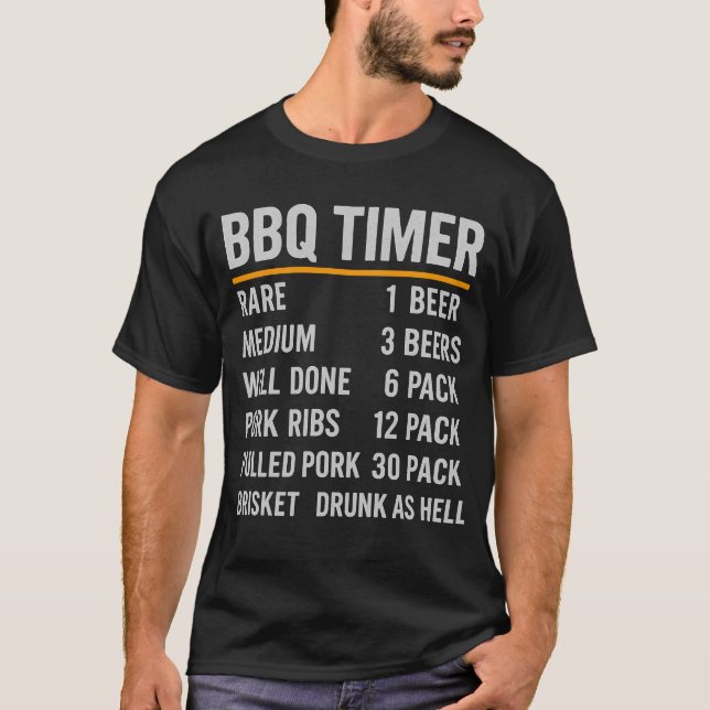 T-shirt Funny Grill  BBQ Timer Bbq Beer Grill Dad Barbecue (Devant)