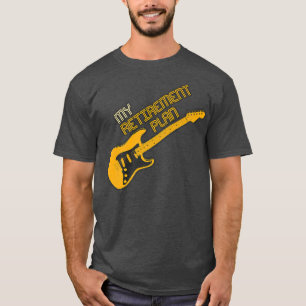 T-shirt Funny Guitar My Retirement Plan Vintage Music770