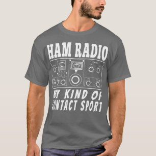 T-shirt Funny Ham Radio-Active Operator Cadeaux Contact