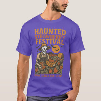 T-shirt Funny Haunted Strawberry Festival Summerween Skele