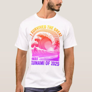 T-shirt Funny Hawaiian Tsunami Survivor Shirt - 2025