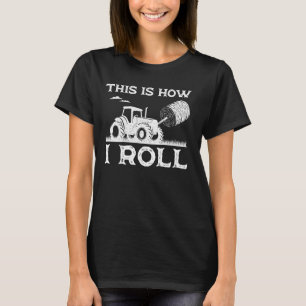 T-shirt Funny Hay Bale Comment je roule Cadeau Cool Fermie