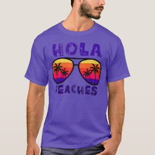 T-shirt Funny Hola Beaches Summer Glasses