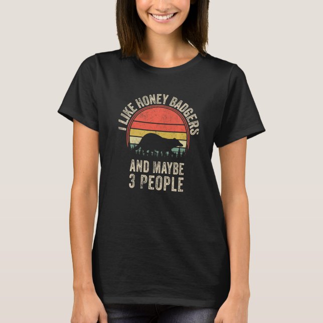 T-shirt Funny Honey badger Design Art Graphic Honey badger (Devant)
