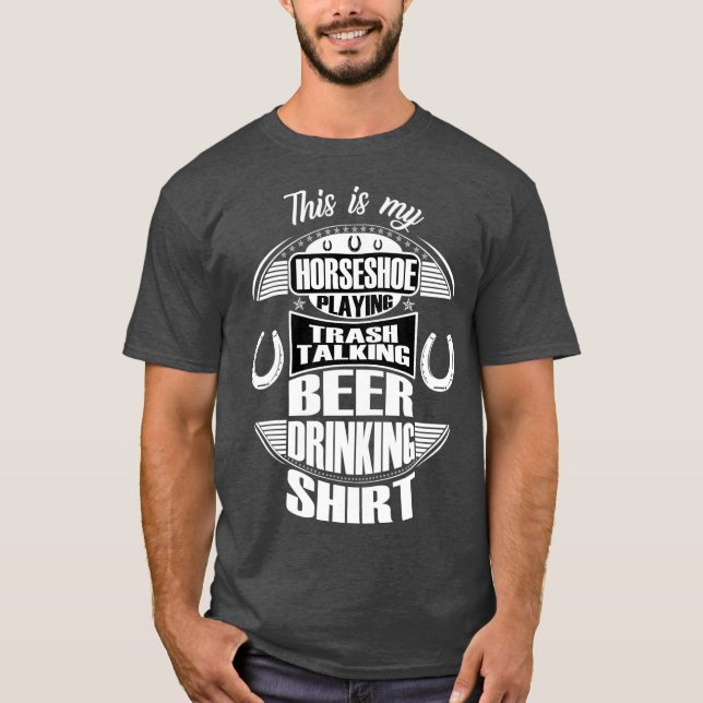 T-shirt Funny Horseshoe Jouer Bière Boire Déchets Cadeau (Devant)