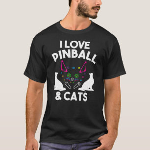 T-shirt Funny I Love Pinball & Cats Cool Arcade Machine K