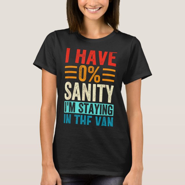 T-shirt Funny I'm Staying In Tha Van Phasmophobia Women Ma (Devant)