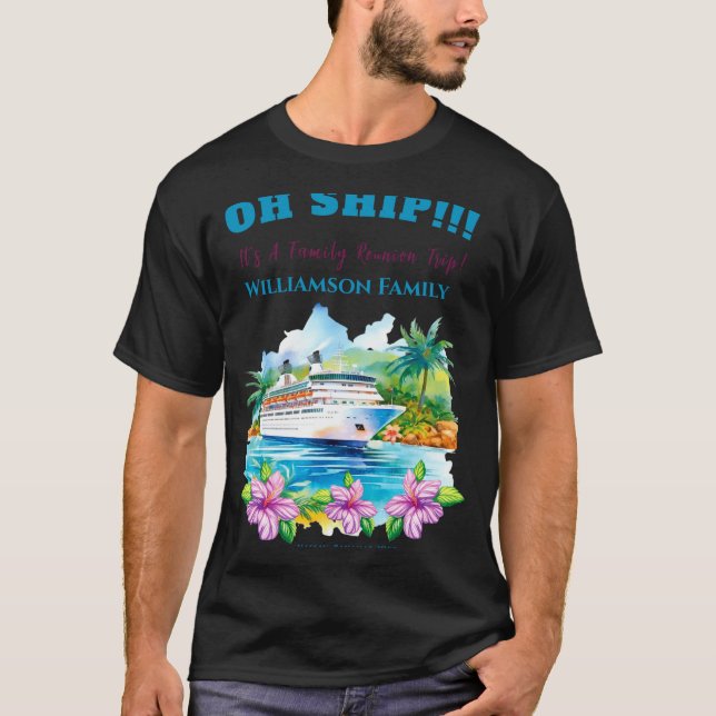 T-shirt Funny Island Cruise Ship Family Reunion  (Devant)