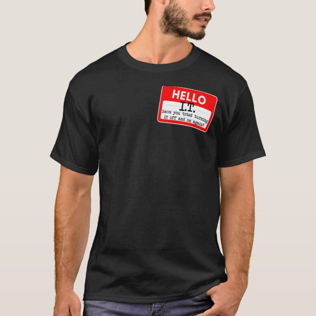 T-shirt Funny IT Tech Support IT Heldesk Geeks informatiqu (Devant)