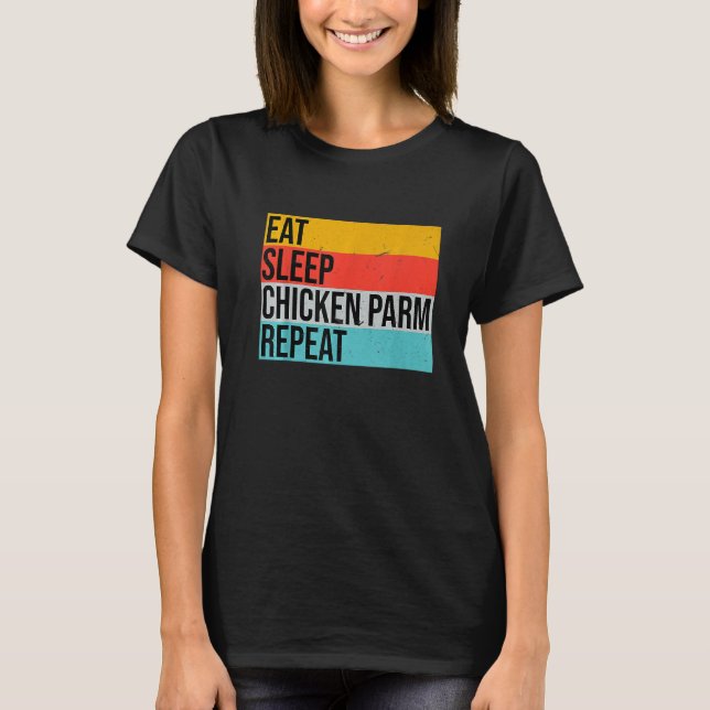 T-shirt Funny Italian Foodie Parmesan, Design For Chicken  (Devant)