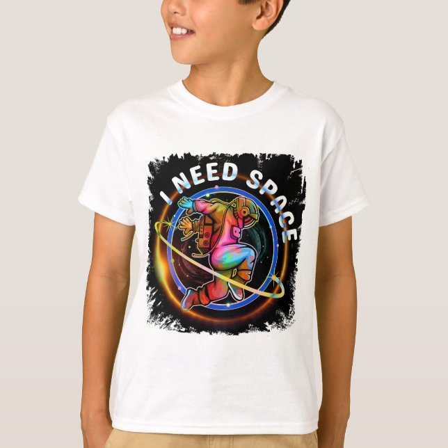 T-SHIRT FUNNY J'AI BESOIN D'ASTRONAUT ESPACE GALAXY (Devant)