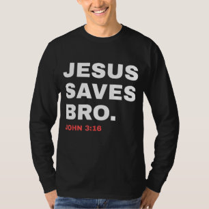 T-shirt Funny Jesus Saves Bro Christian Church God Dad Jok