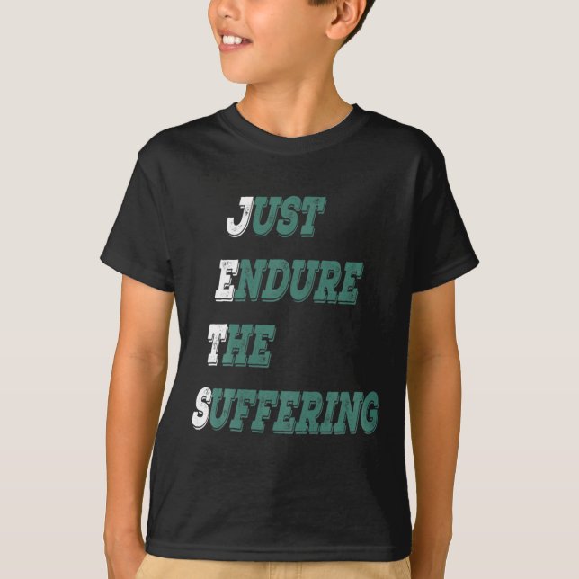 T-shirt Funny Jets Just Endure The Suffering New York Foot (Devant)