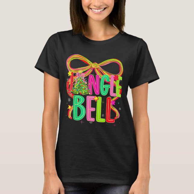T-shirt Funny Jingle Bells Coquette Bow Merry Christmas Gi (Devant)