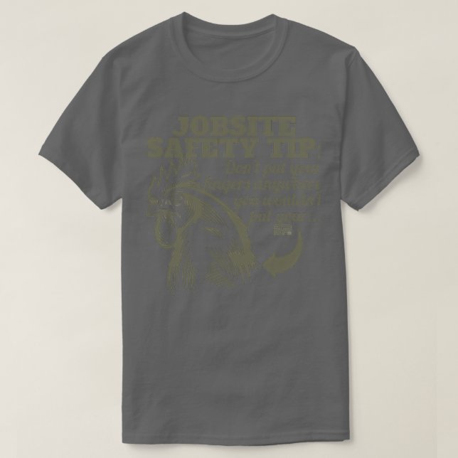 T-SHIRT FUNNY JOBSITE SÉCURITÉ CONSEIL DOIGTS FERME ROOSTE (Design devant)