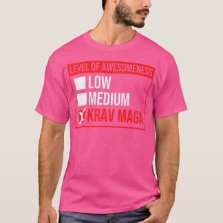 T-shirt Funny Krav Maga Niveau D'Aveesomesse Faible Med Ki