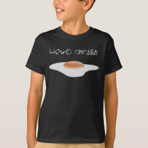 T-shirt Funny liquid chicken with fried egg