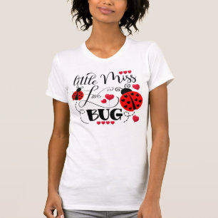 T-shirt Funny Little Miss Love Bug Cute Valentines Day