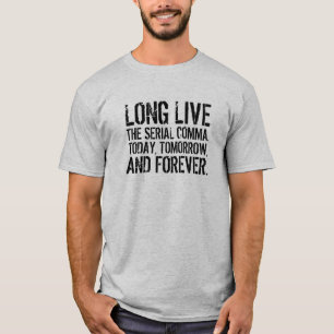 T-shirt Funny Long Live la virgule série