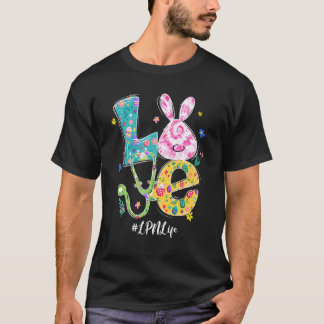 T-shirt Funny Love Bunny Lpn Life Easter Day Nurse Stethos