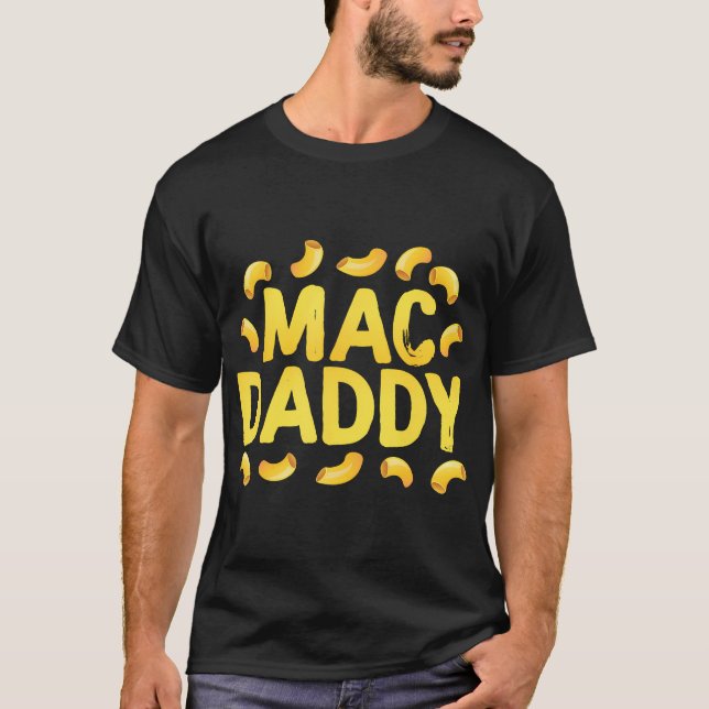 T-shirt Funny Mac N Cheese - Mac Daddy (Devant)