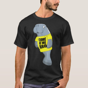 T-shirt Funny Manatee Venez à moi brune chemise
