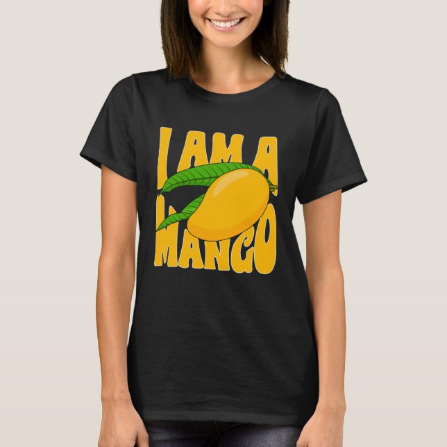 T-shirt Funny Mango Fruit I am A Mango 1 (Devant)