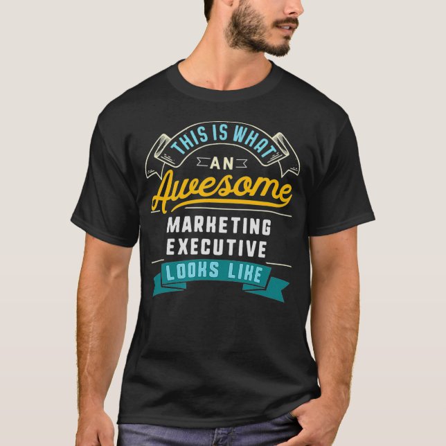 T-shirt Funny Marketing Executive Awesome Emploi Professio (Devant)