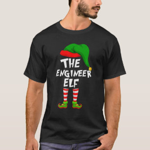 T-shirt Funny Matching Family Christmas The Engineer Elf