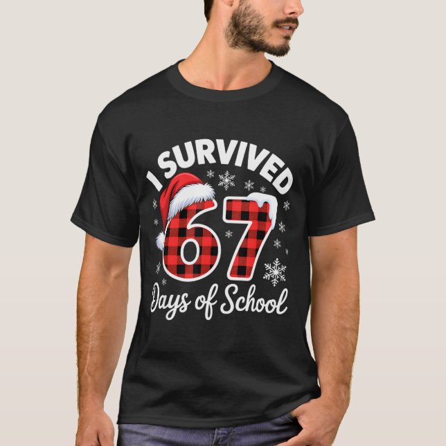 T-shirt Funny Meme Six Seven Christmas I Survived 67 Days  (Devant)