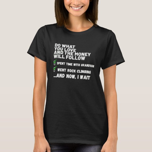 T-shirt Funny Mens Womens Christian Prayed Went Rock Climb (Devant)