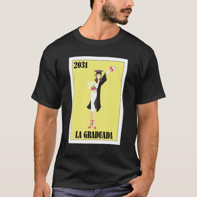 T-shirt Funny Mexican Design for Graduation - La Graduada  (Devant)
