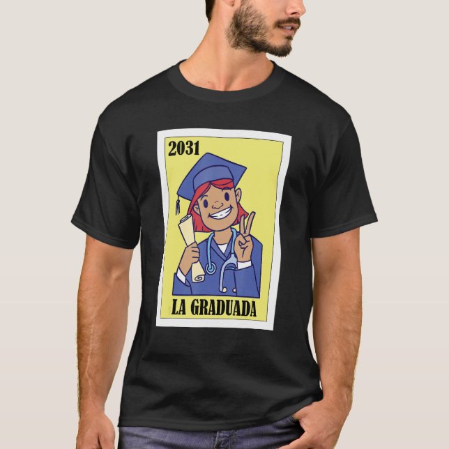 T-shirt Funny Mexican Design for Graduation - La Graduada  (Devant)