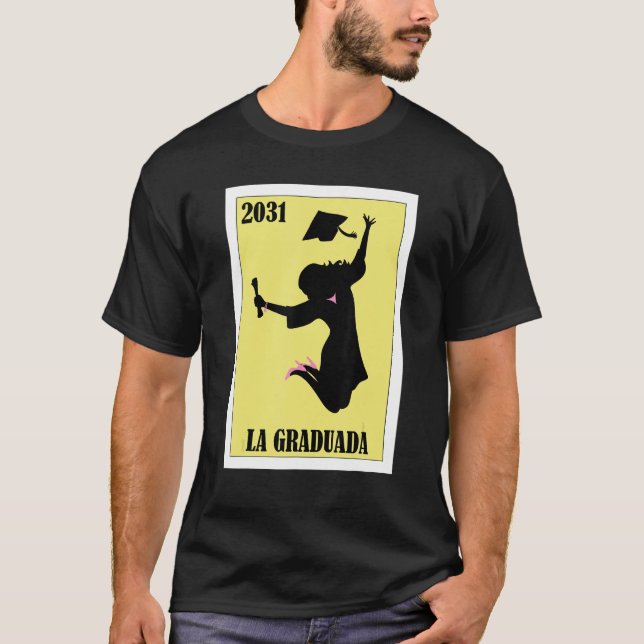 T-shirt Funny Mexican Design for Graduation - La Graduada  (Devant)