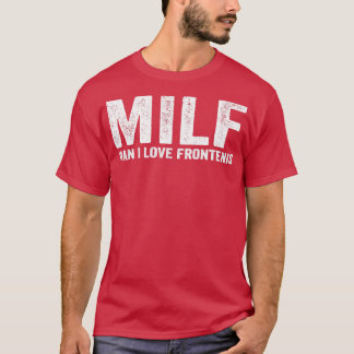 T-shirt Funny MILF Frontenis Player MILF Man I Love Fronte