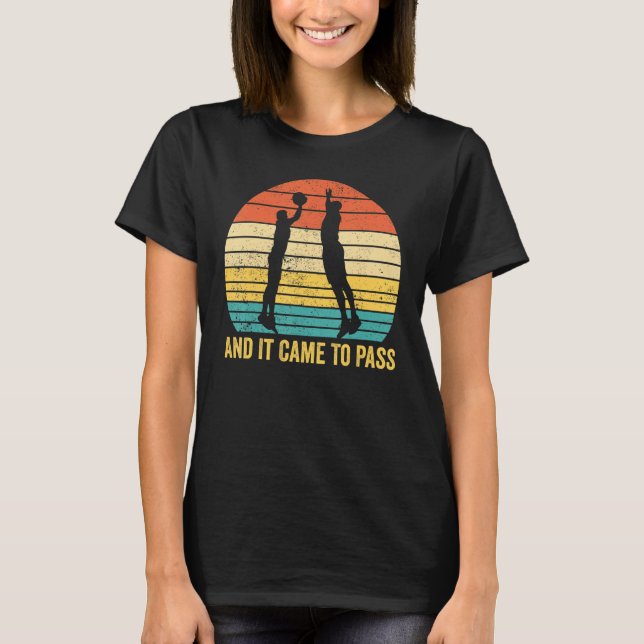 T-shirt Funny Mormon Missionary LDS Basketball And It Came (Devant)