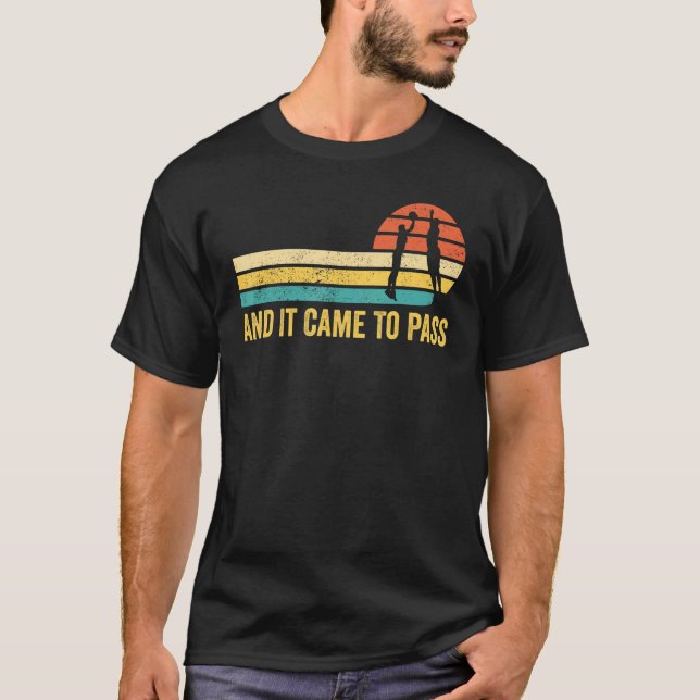 T-shirt Funny Mormon Missionary LDS Basketball And It Came (Devant)