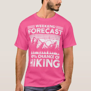 T-shirt Funny Mountain Hiker Week-end Prévision Camping Hi