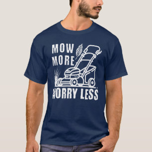 T-shirt Funny Mow Plus tondeuse à gazon tondeuse à gazon