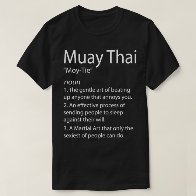 T-shirt Funny Muay Thai Boxe Muay Thai Définition Muay Tha (Design devant)