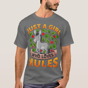 T-shirt Funny Mule Animal Lover Just A Girl Who Loves Mule