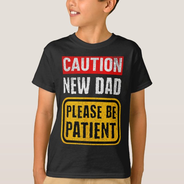 T-shirt Funny New Dad New Father First Baby  (Devant)