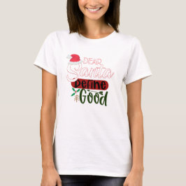 T-shirt Funny Noël Cher Père Noël Définir Bon