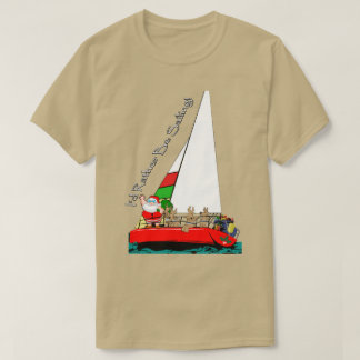 T-shirt Funny Noël Père Noël dans voilier de voilier de vo