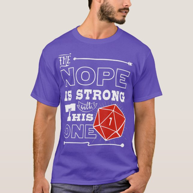 T-shirt Funny Nope D20 Dice Dungeon Crawler Dragons (Devant)