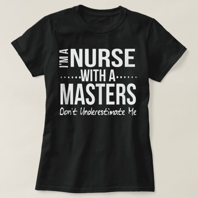 T-shirt Funny Nurse Masters Diplôme Diplôme Cadeau infirmi (Design devant)